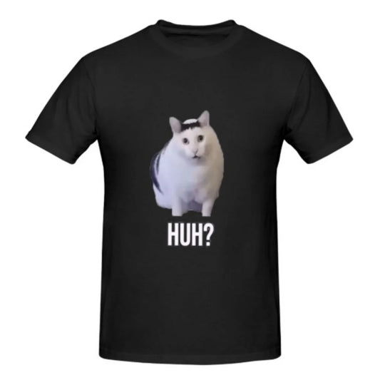 100% Cotton Cat Saying Huh?